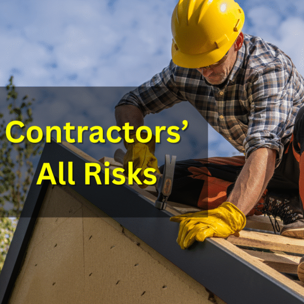 Contractors' All Risks